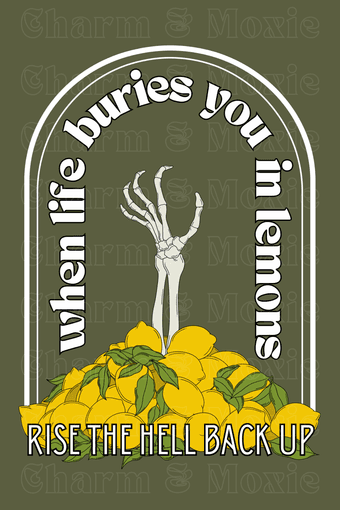 When Life Gives You Lemons - Print